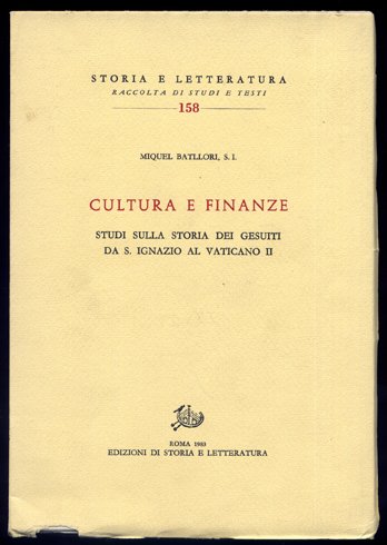 Culture e Finanze. Studi sulla Storia dei Gesuiti da S. …