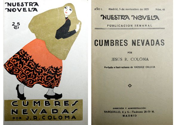 Cumbres nevadas. Novela.
