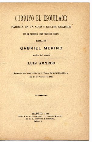 Curriyo, el Esquilaor. Parodia en un acto y cuatro cuadros …