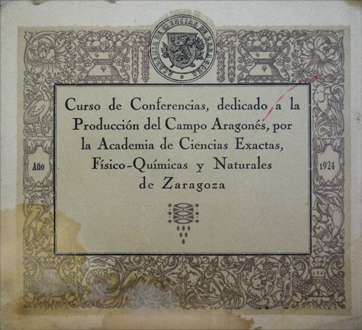 Curso de Conferencias dedicado a la Producción del Campo Aragonés, …
