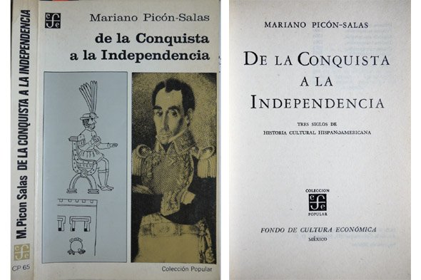 De la Conquista a la Independencia. Tres siglos de historia …