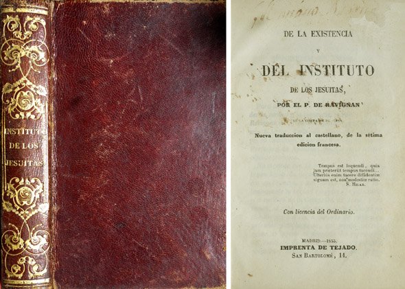 De la Existencia y del Instituto de los Jesuítas. Nueva …