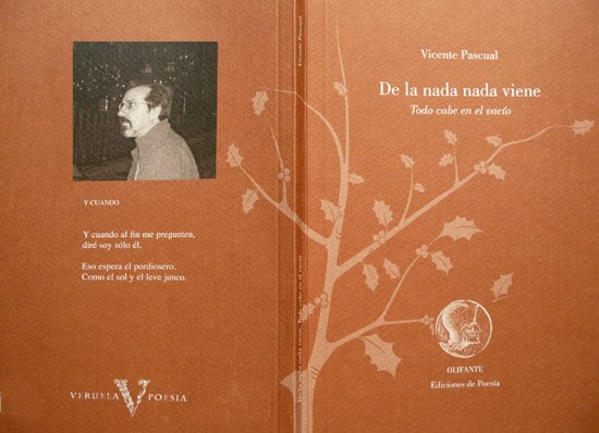 De la nada nada viene. Todo cabe en el vacío. …