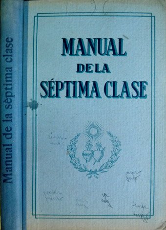 de la Séptima Clase [para los Colegios del Sagrado Corazón].