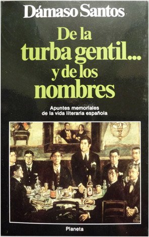 De la turba gentil.y de los nombres. Apuntes memoriales de …