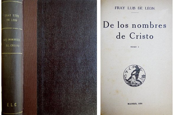 De los nombres de Cristo. Edición de Antonio Sánchez Zamarreño.