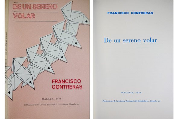 De un sereno volar.