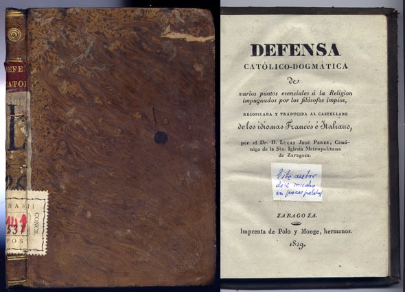 Defensa católico-dogmática de varios puntos esenciales a la Religión impugnados …