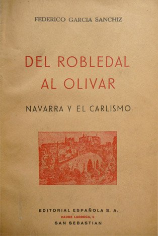 Del Robledal al Olivar. Navarra y el carlismo. | Immagine principale