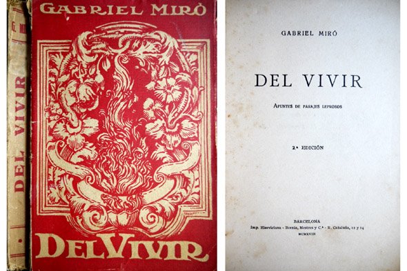 Del Vivir. Apuntes de parajes leprosos (y) La novela de …