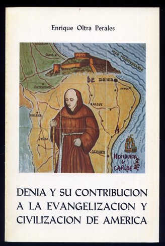 Denia y su contribución a la evangelización y civilización de …