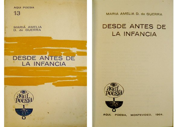 Desde antes de la infancia.