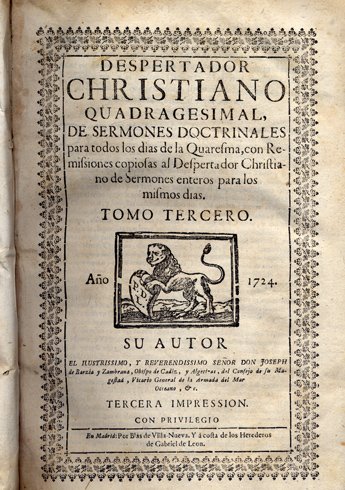 Despertador Christiano Quadragesimal de Sermones Doctrinales para todos los dias …