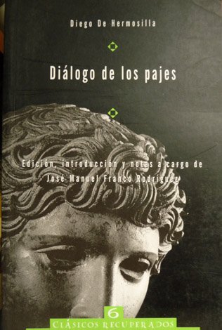 Diálogo de los Pajes. Edición, introducción y notas de José …