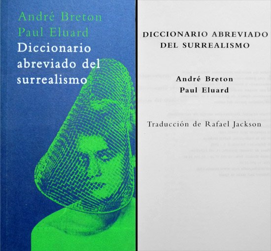 Diccionario Abreviado del Surrealismo. Traducción de Rafael Jackson.