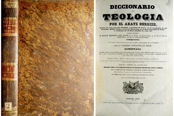 Diccionario de Teología. Segunda versión en castellano, hecha por "Una …