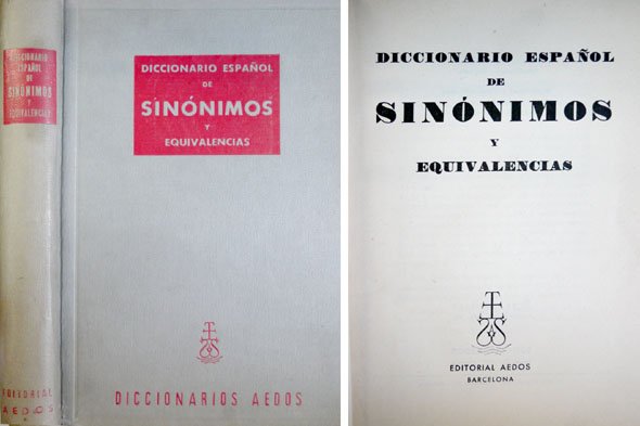 Diccionario Español de Sinónimos y Equivalencias.
