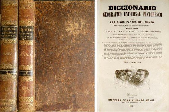 Diccionario Geográfico Universal Pintoresco de las Cinco Partes del Mundo.