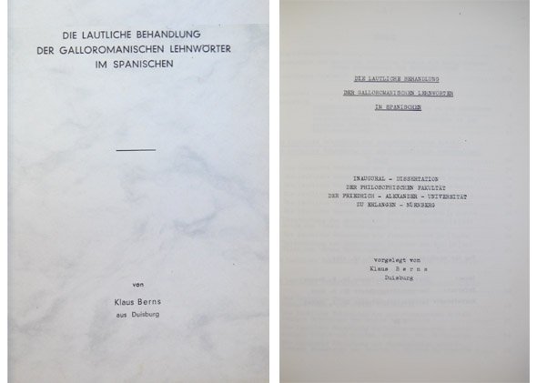 Die lautliche Behandlung der Galloromanischen Lehnwörter im Spanischen. Inaugural-Dissertation der …