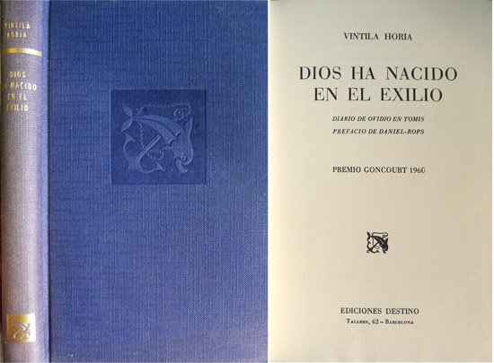 Dios ha nacido en el exilio. Diario de Ovidio en Tomis. Prefacio de Daniel Rops. Traducción de Rafael Vázquez Zamora.