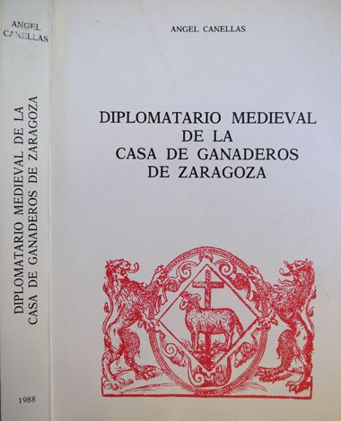 Diplomatario Medieval de la Casa de Ganaderos de Zaragoza. | Immagine principale