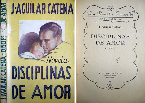 Disciplinas de amor. Novela.