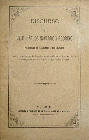 Discurso pronunciado en el Congreso de los Diputados como presidente …
