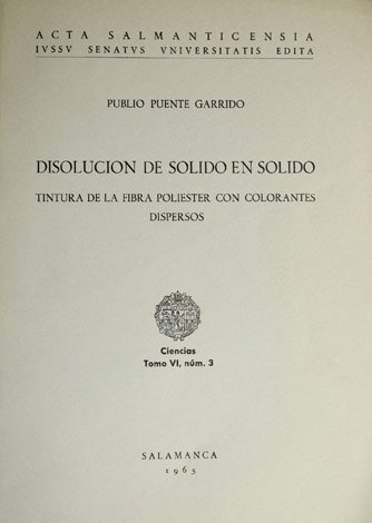 Disolución de sólido en sólido. Tintura de la fibra poliester …