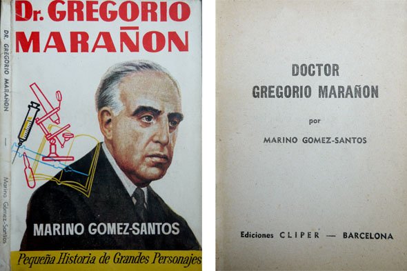 Doctor Gregorio Marañón.
