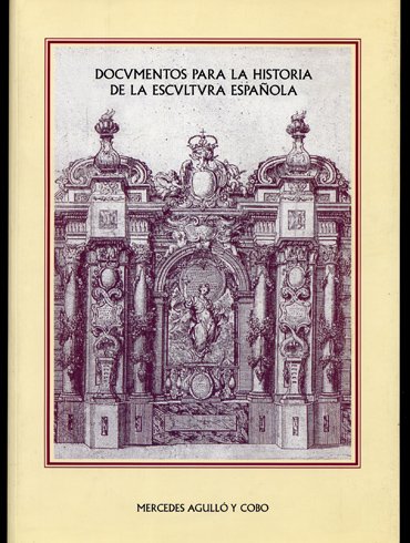 Documentos para la Historia de la Escultura Española. | Immagine principale