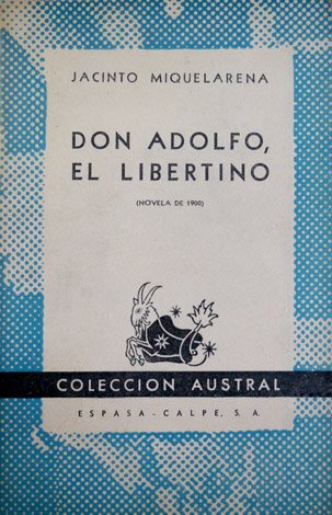 Don Adolfo el Libertino.