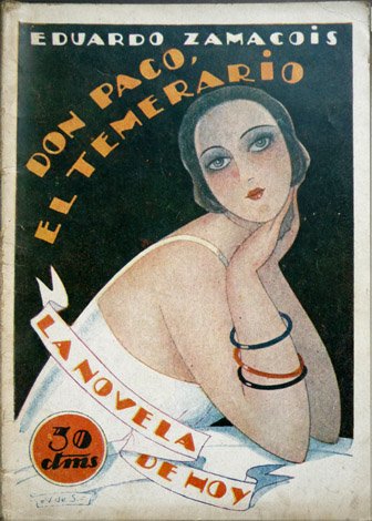 Don Paco, el temerario. Novela.