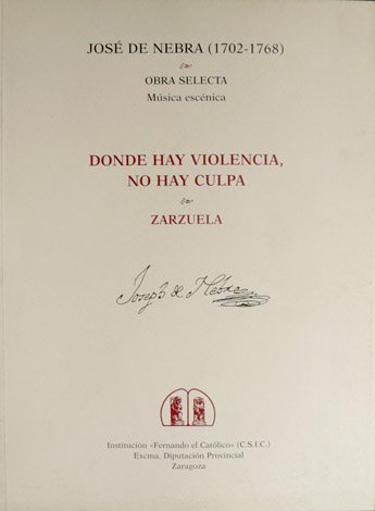 Donde hay violencia, no hay culpa. Zarzuela. [Música escénica]. Estudio …
