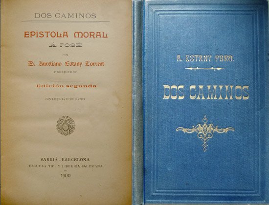 Dos caminos. Epístola Moral a José.