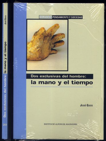 Dos exclusivas del Hombre: La Mano y el Tiempo. Prólogo … | Immagine principale