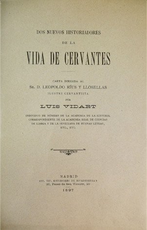 Dos nuevos historiadores de la vida de Cervantes. Carta dirigida …