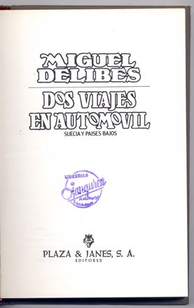 Dos viajes en automovil. Suecia y Paises Bajos.