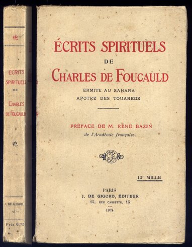 Écrits Spirituels de Charles de Foucauld, Ermite au Sahara, Apôtre …