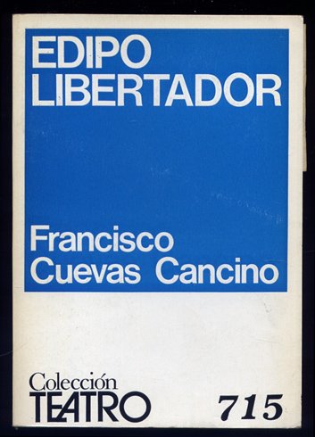 Edipo libertador. Tragedia.