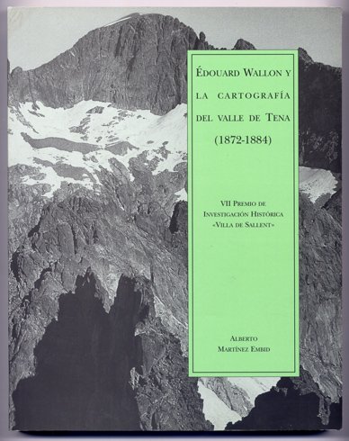 Edouard Wallon y la cartografía del Valle de Tena (1872-1874).