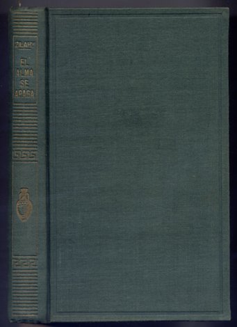 El alma se apaga. Traducción directa del húngaro por Federico …
