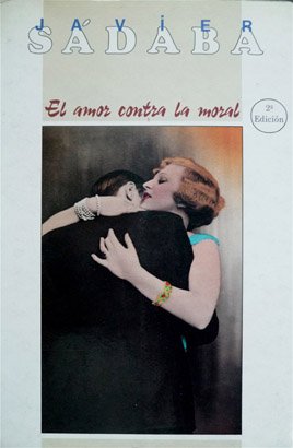 El amor contra la moral.