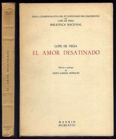 El amor desatinado. Edición y prólogo de Justo García Morales.