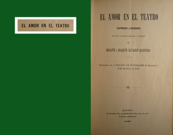 El amor en el teatro. Capricho literario en cinco cuadros, …