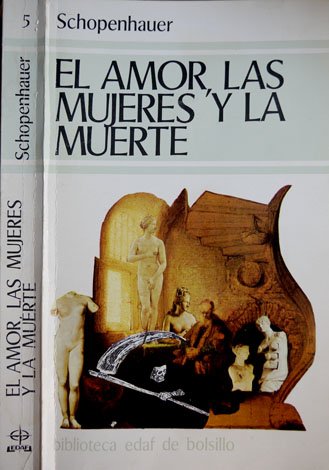 El amor, las mujeres y la muerte.