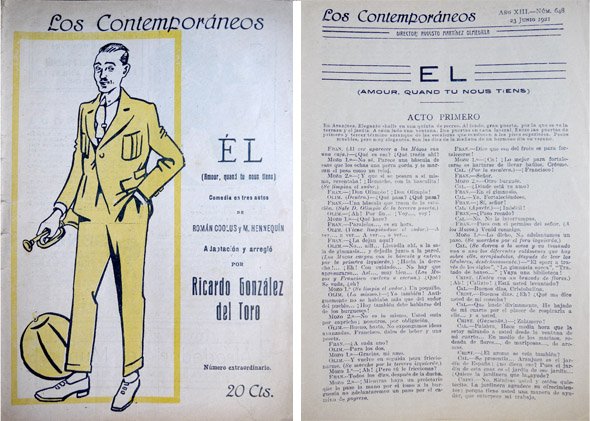 Él. (Amour, quand tu nous tiens). Comedia en tres actos. …