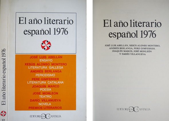 El año literario español 1976. (Textos de Darío Villanueva, Joaquín …