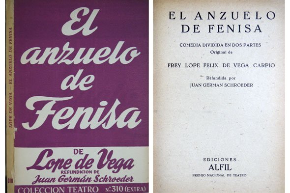 El anzuelo de Fenisa. Comedia dividida en dos artes. Refundida …