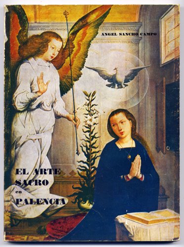El Arte Sacro en Palencia. Comentarios. Número Extraordinario del "Boletín … | Immagine principale