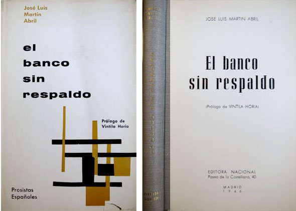 El banco sin respaldo. Prólogo de Vintila Horia.